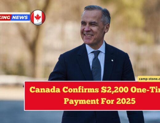 Canada Confirms $2,200 One-Time Payment For 2025 – Eligibility, Application Deadline, And Payment Dates Explained