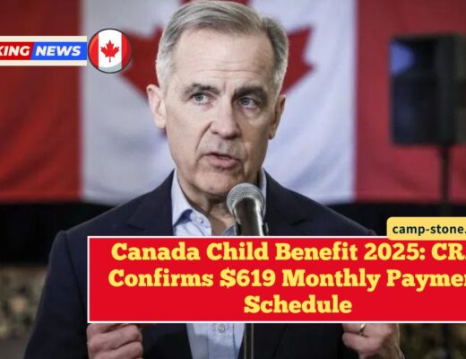 Canada Child Benefit 2025: CRA Confirms $619 Monthly Payment Schedule