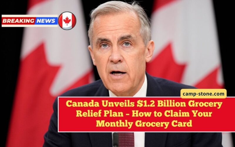 Canada Unveils $1.2 Billion Grocery Relief Plan – How to Claim Your Monthly Grocery Card